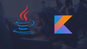  مقایسه دو زبان جاوا و کاتلین