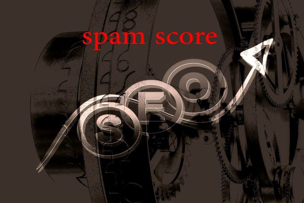اسپم اسکور چیست و چطور آن را کاهش بدهیم؟ 62 اسپم اسکور چیست