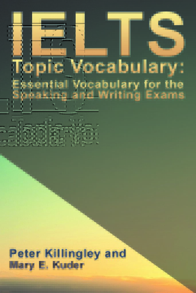 بهترین کتاب لغات آیلتس برای افراد مبتدی و حرفه ای 9 کتاب لغات آیلتس IELTS Topic Vocabulary