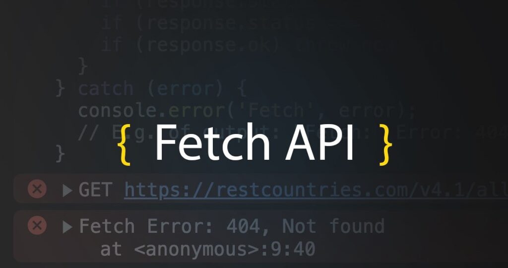آموزش Fetch در جاوا اسکریپت به همراه مثال 2 مثالهایی ساده برای آموزش متد fetch در جاوا اسکریپت