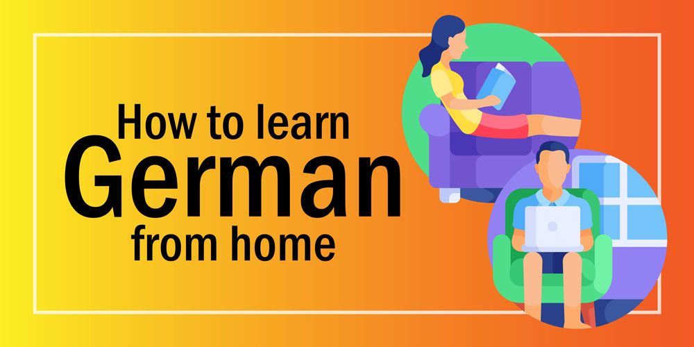 بهترین روش یادگیری زبان آلمانی در خانه
