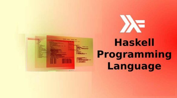 Haskell چیست | زبان برنامه نویسی هسکل | مکتوب -مجله علمی آموزشی مکتب‌خونه