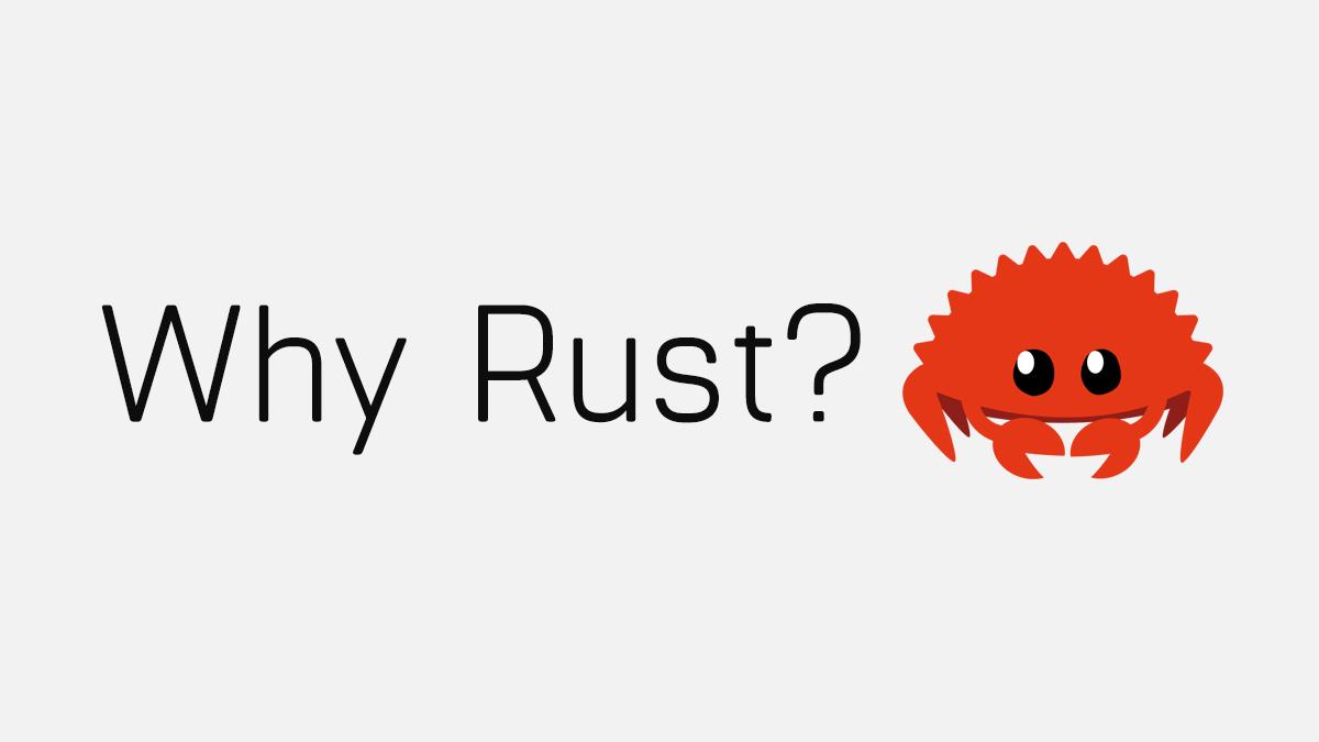 به چه دلیل برنامه نویسی Rust یاد بگیریم