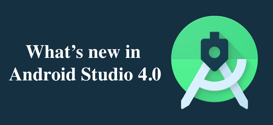 A brief definition of Android Studio 4