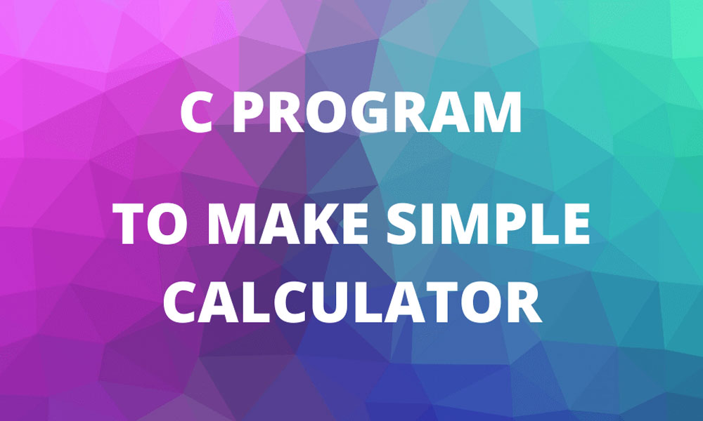 کد برنامه ماشین حساب به زبان c