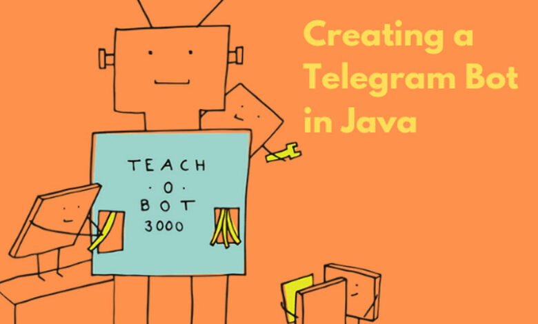 آموزش ساخت ربات تلگرام با جاوا