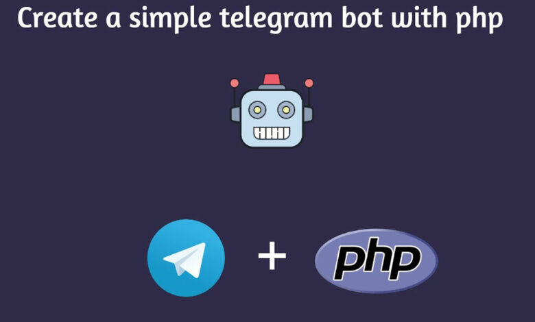 ساخت ربات تلگرام با php