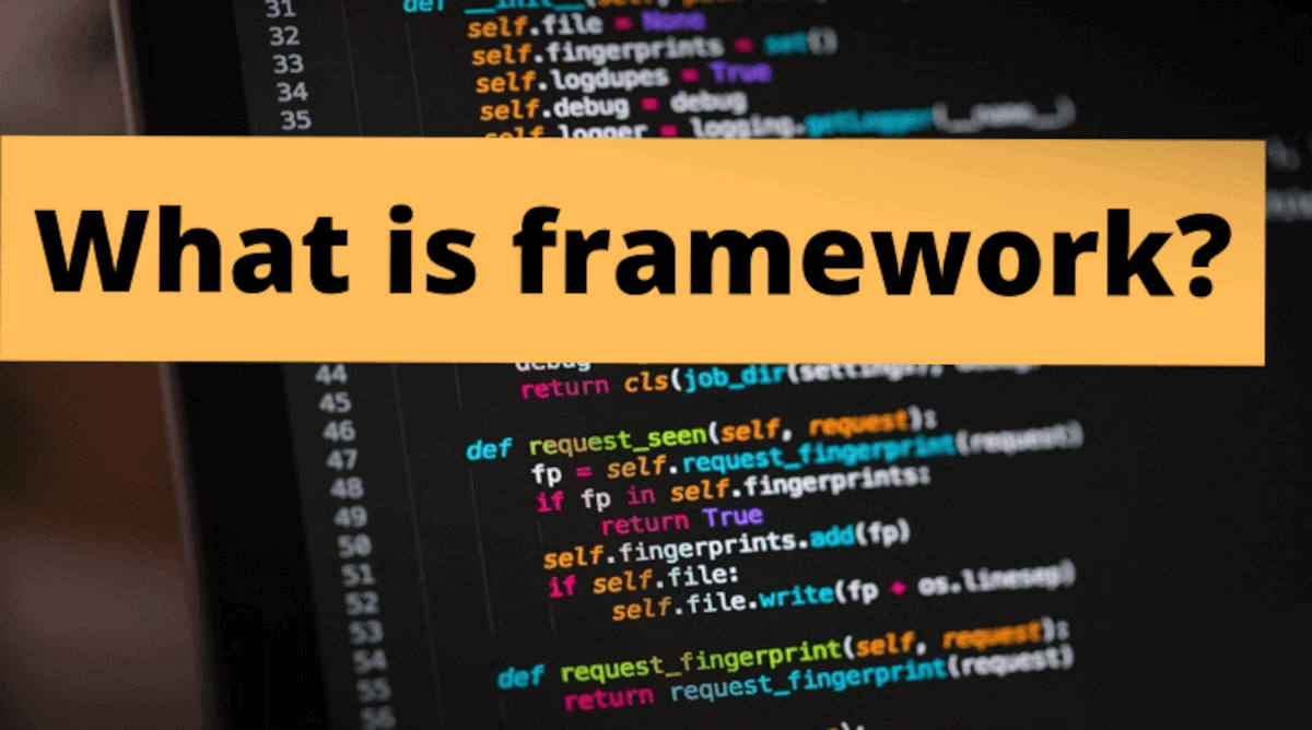 Define framework