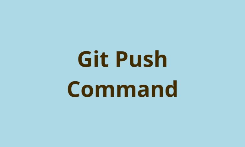 Git push چیست