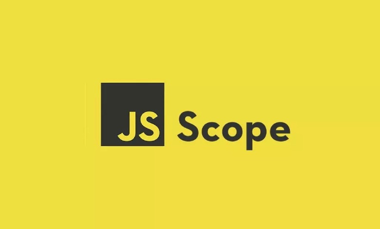 اهمیت و کاربرد Scope در جاوا اسکریپت