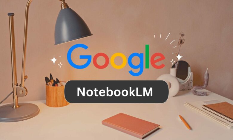 NotebookLM چیست